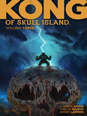 cover image of Kong of Skull Island, Volume 3